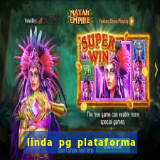 linda pg plataforma de jogos